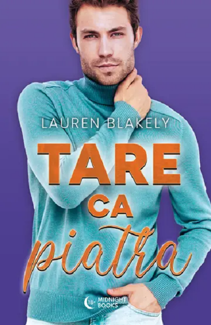 Tare ca piatra | Lauren Blakely