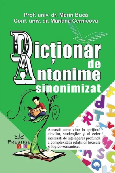 Dictionar de antonime sinonimizat | Marin Buca, Mariana Cernicova