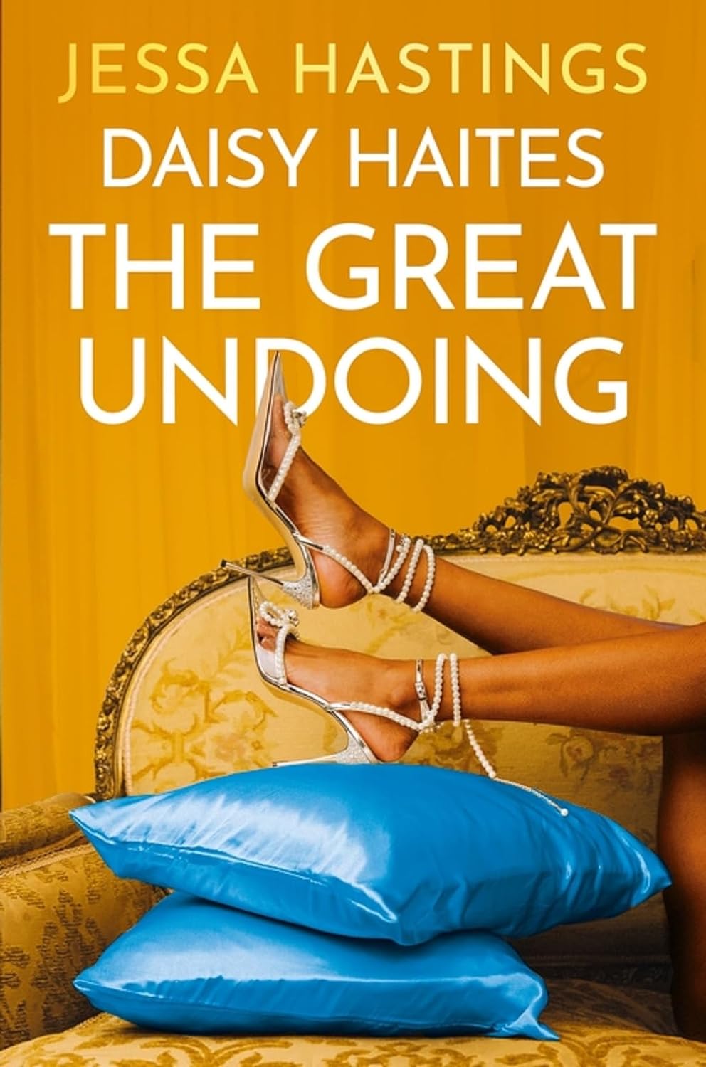 Daisy Haites: The Great Undoing | Jessa Hastings