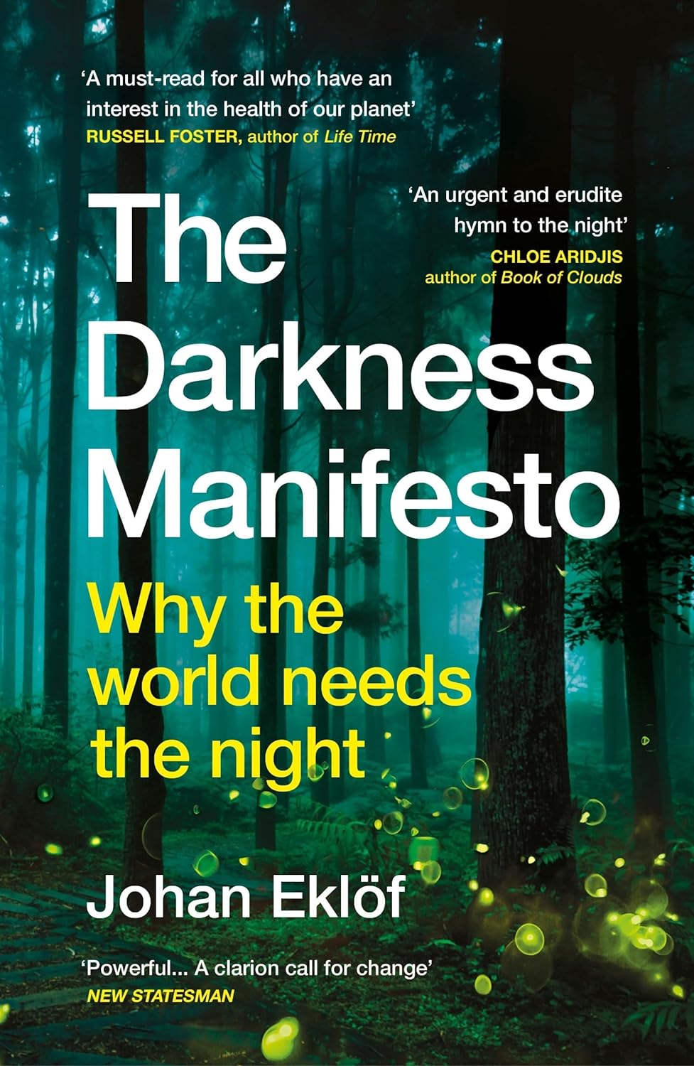 The Darkness Manifesto | Johan Eklof