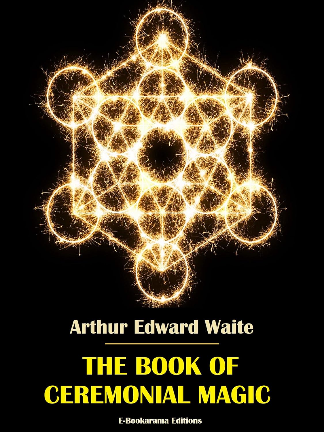 The Book of Ceremonial Magic | Arthur Edward Waite