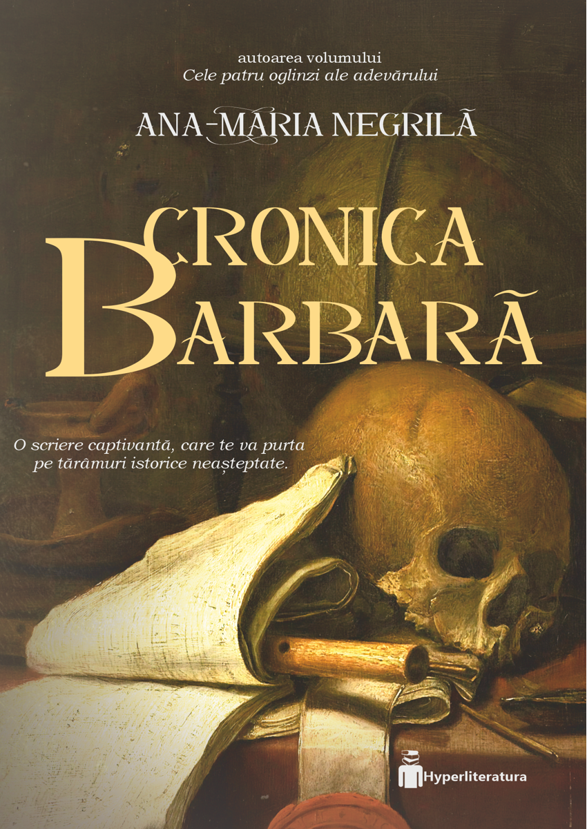 Cronica barbara | Ana-Maria Negrila
