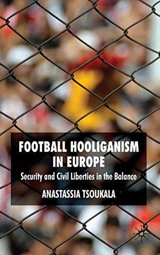 Football Hooliganism in Europe | Anastassia Tsoukala