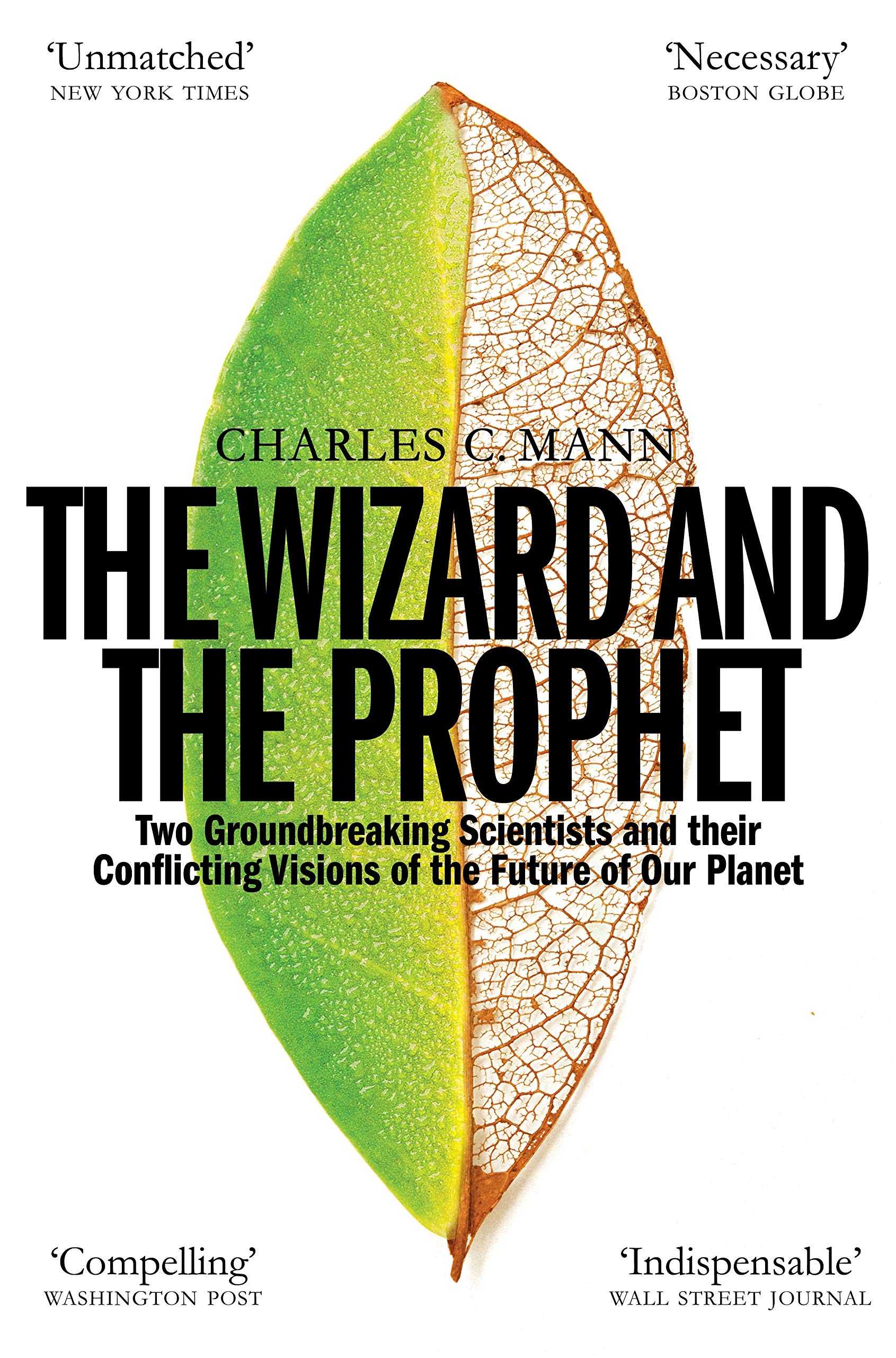The Wizard and the Prophet | Charles C. Mann