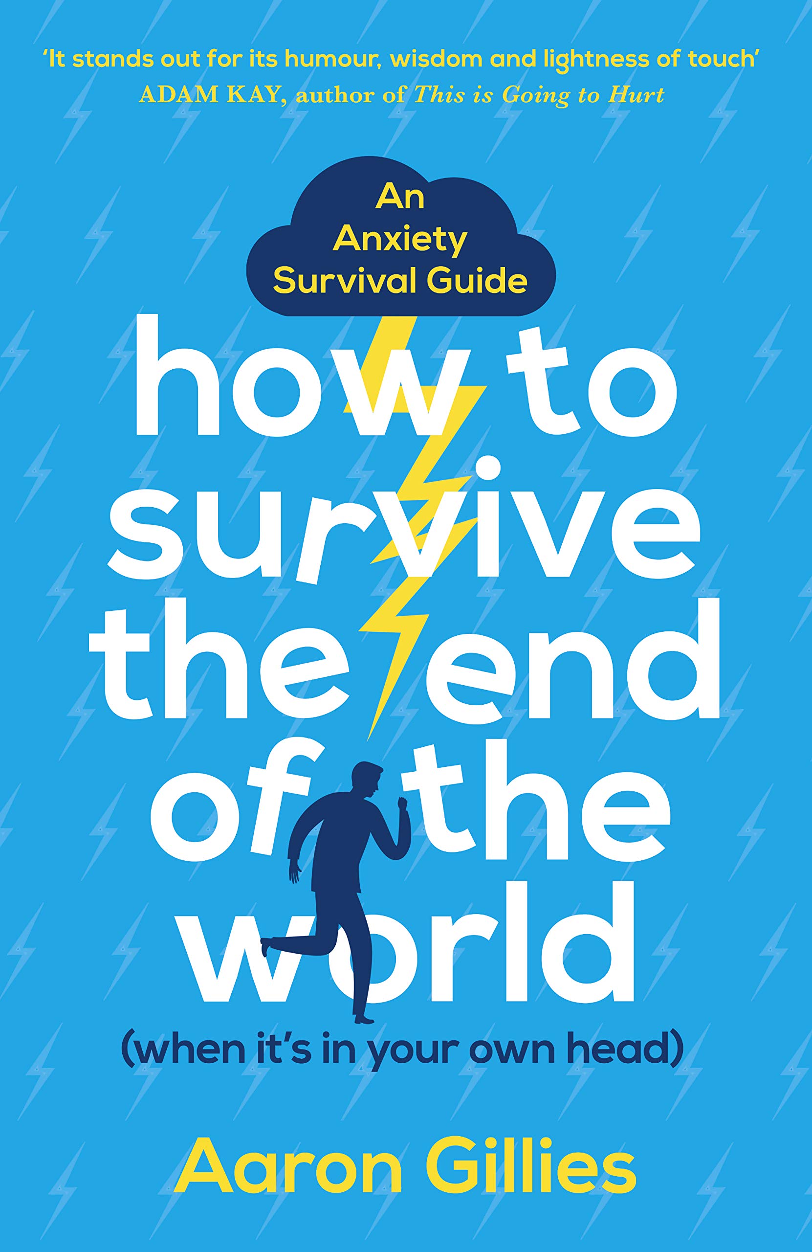 How to Survive the End of the World (When it\'s in Your Own Head) | Aaron Gillies
