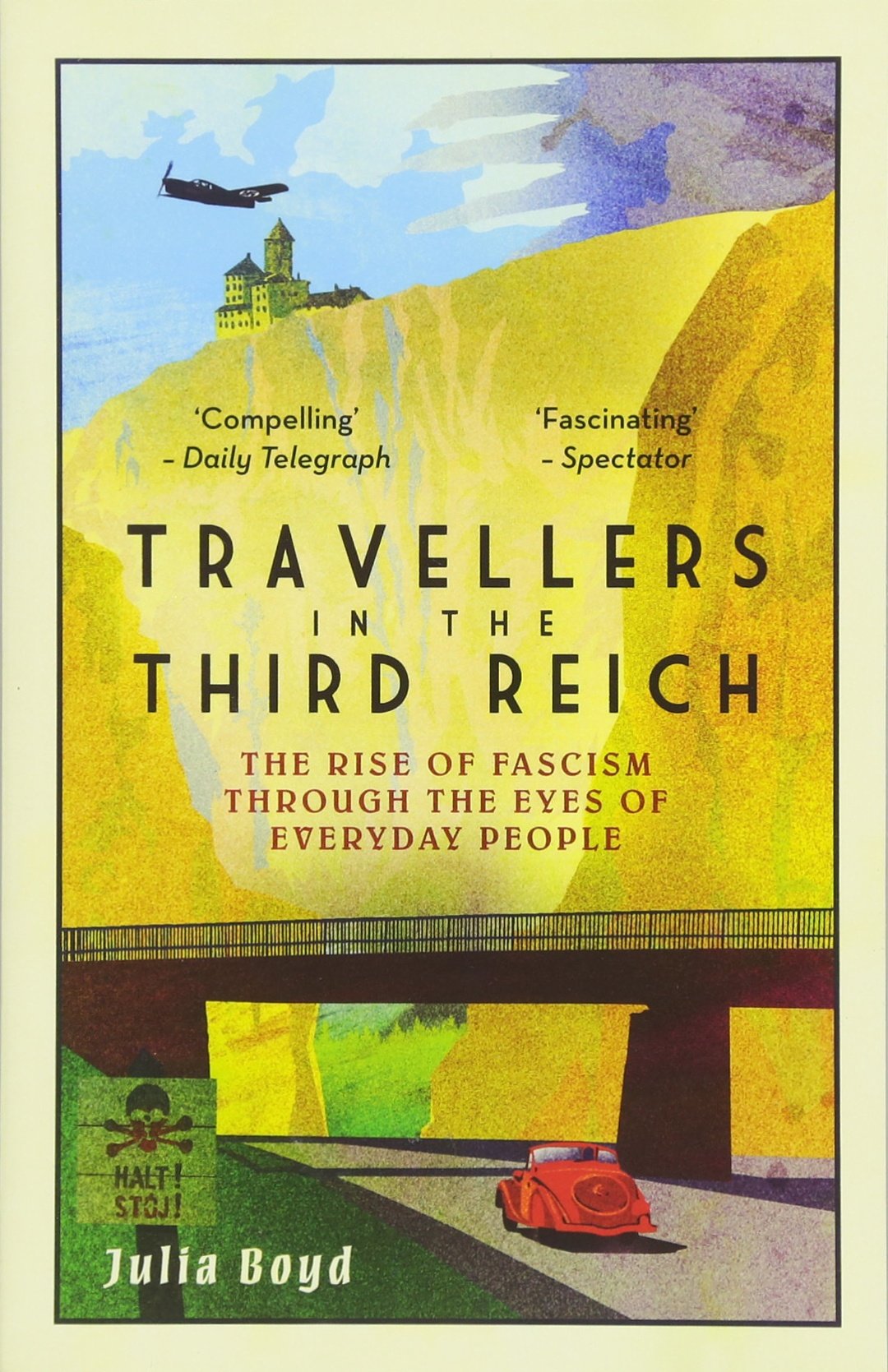 Travellers in the Third Reich | Julia Boyd