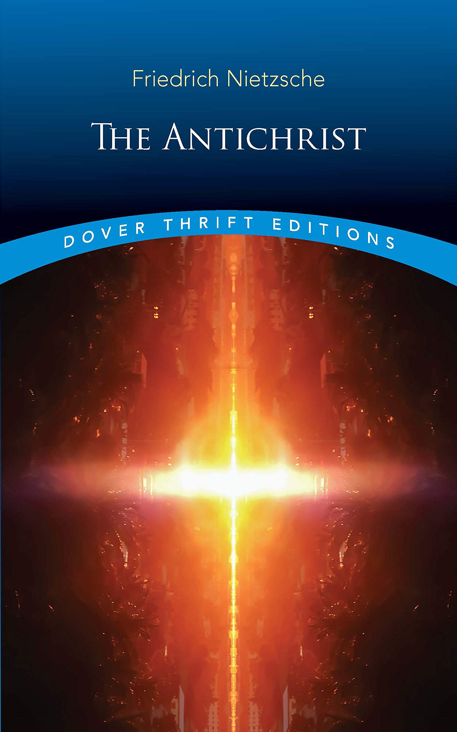 The Antichrist | Friedrich Nietzsche