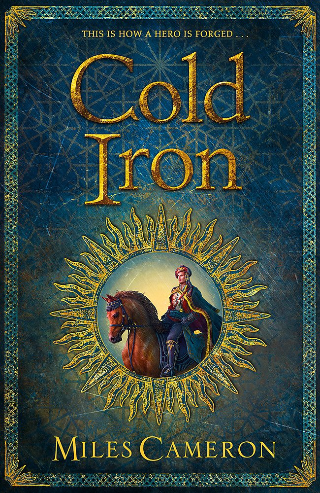Cold Iron | Miles Cameron image0