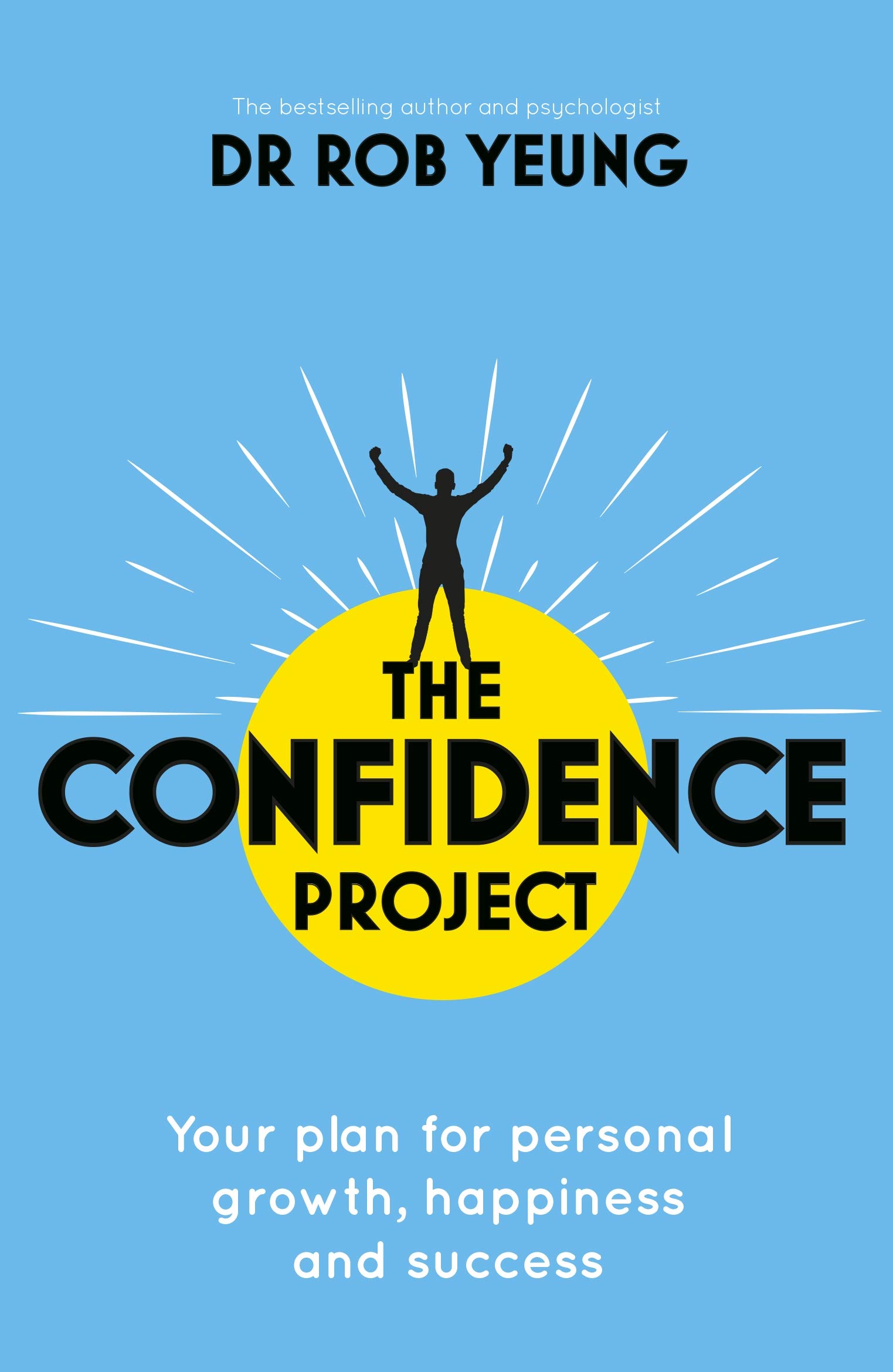 The Confidence Project | Rob Yeung