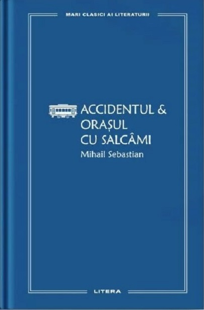 Accidentul. Orasul cu salcami