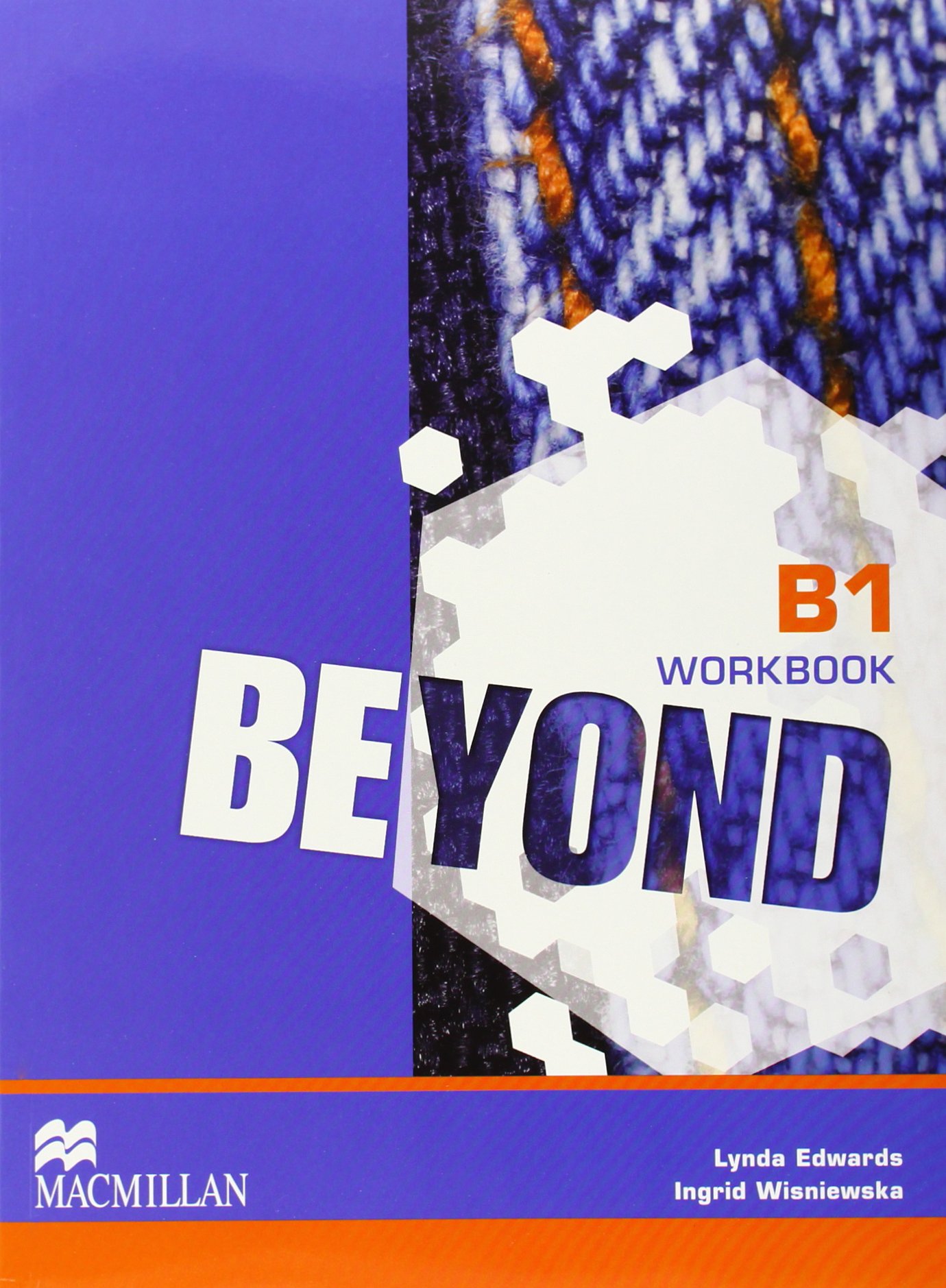 Vezi detalii pentru Beyond B1 Workbook | Ingrid Wisniewska, Lynda Edwards