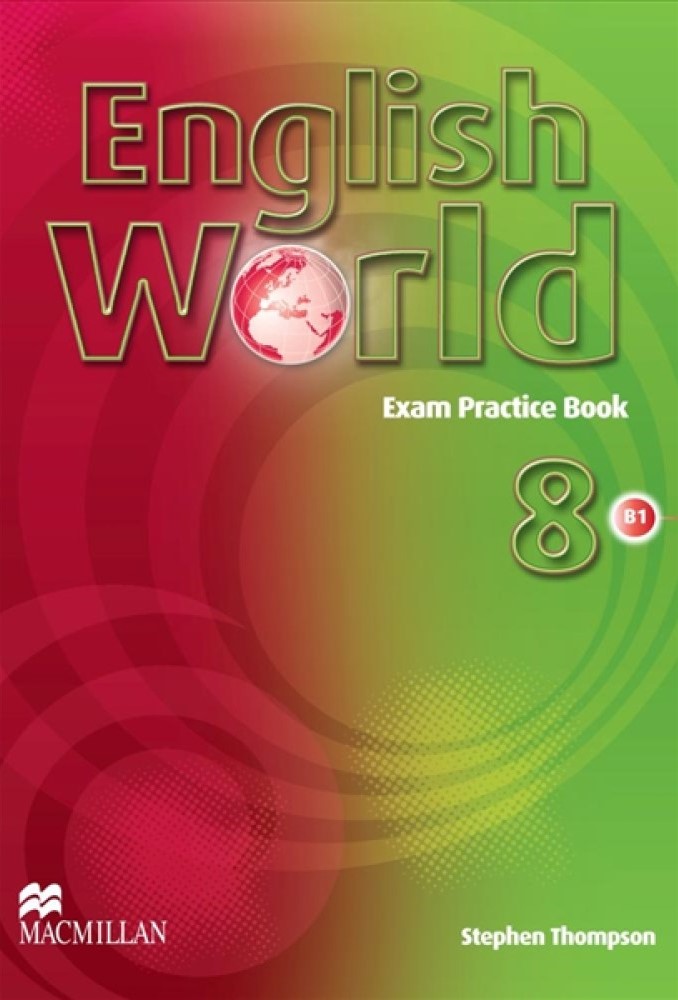 English World 8 Exam Practice Book | Liz Hocking, Mary Bowen