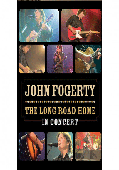 The Long Road Home - In Concert (DVD) | John Fogerty