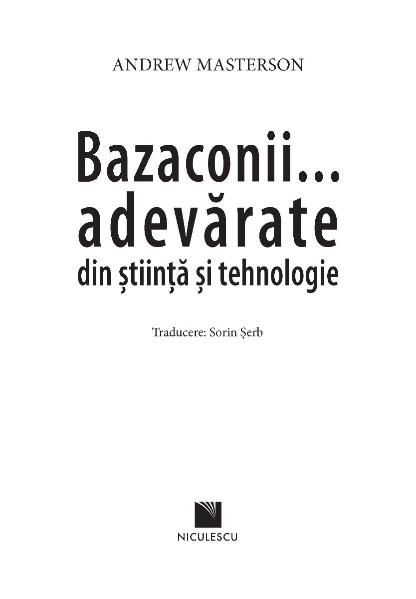 Poze Bazaconii adevarate... din stiinta si tehnologie | Andrew Masterson