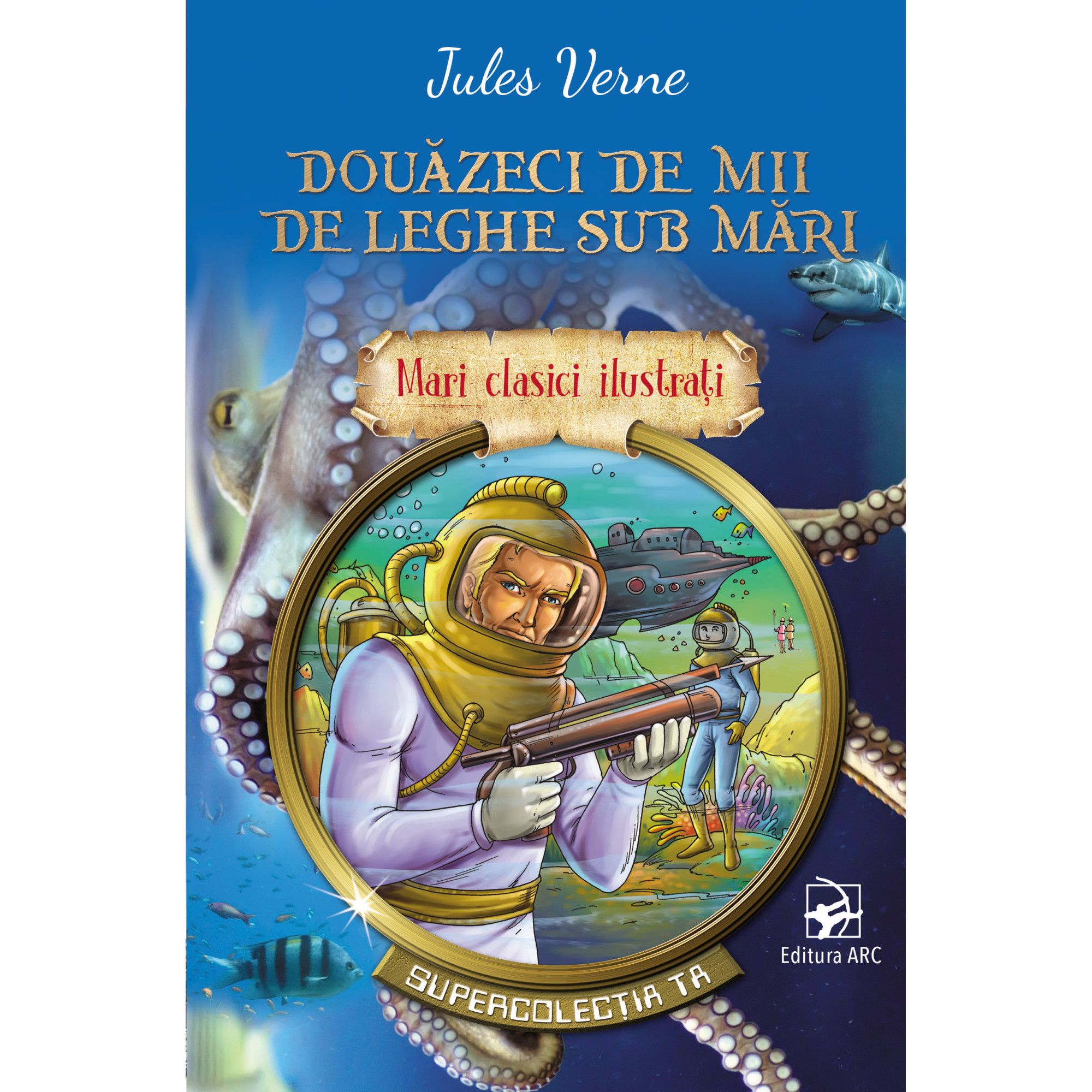 Douazeci de leghe sub mari | Jules Verne ARC imagine 2022