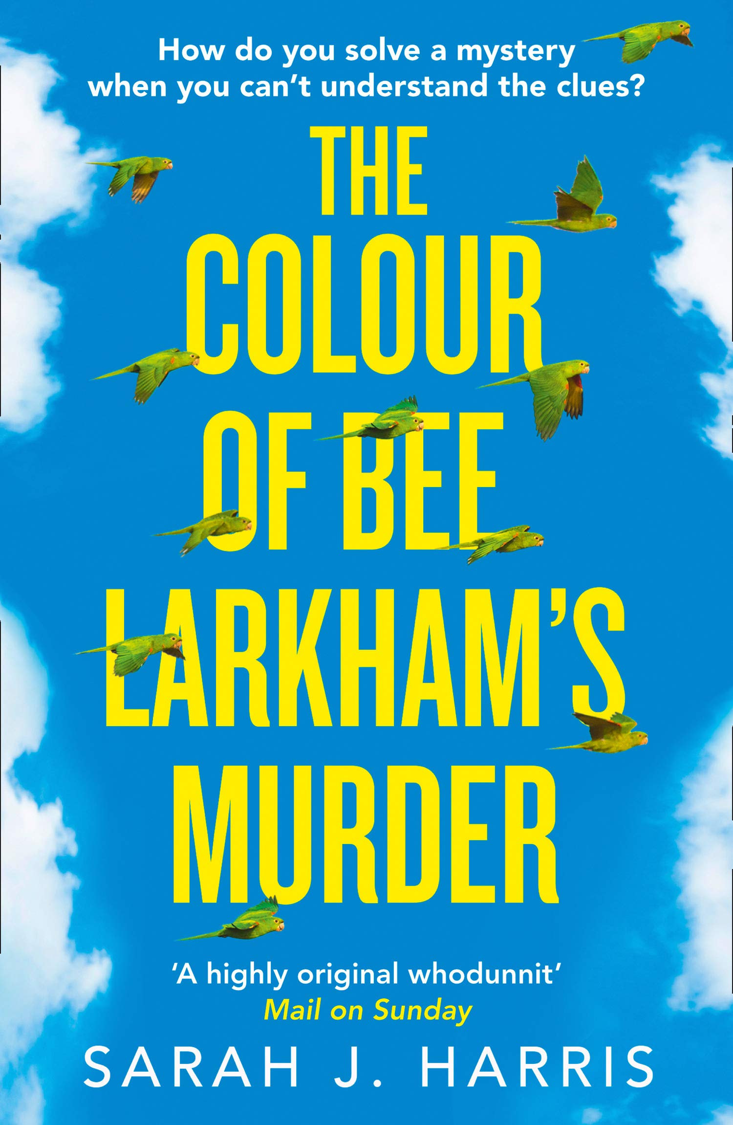 The Colour of Bee Larkham’s Murder | Sarah J. Harris
