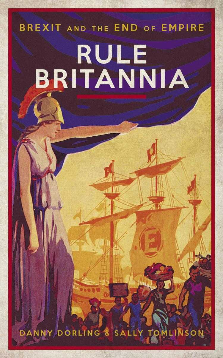 Rule Britannia | Danny Dorling, Sally Tomlinson