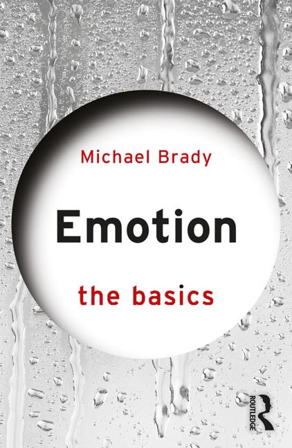 Emotion: The Basics | Michael Brady