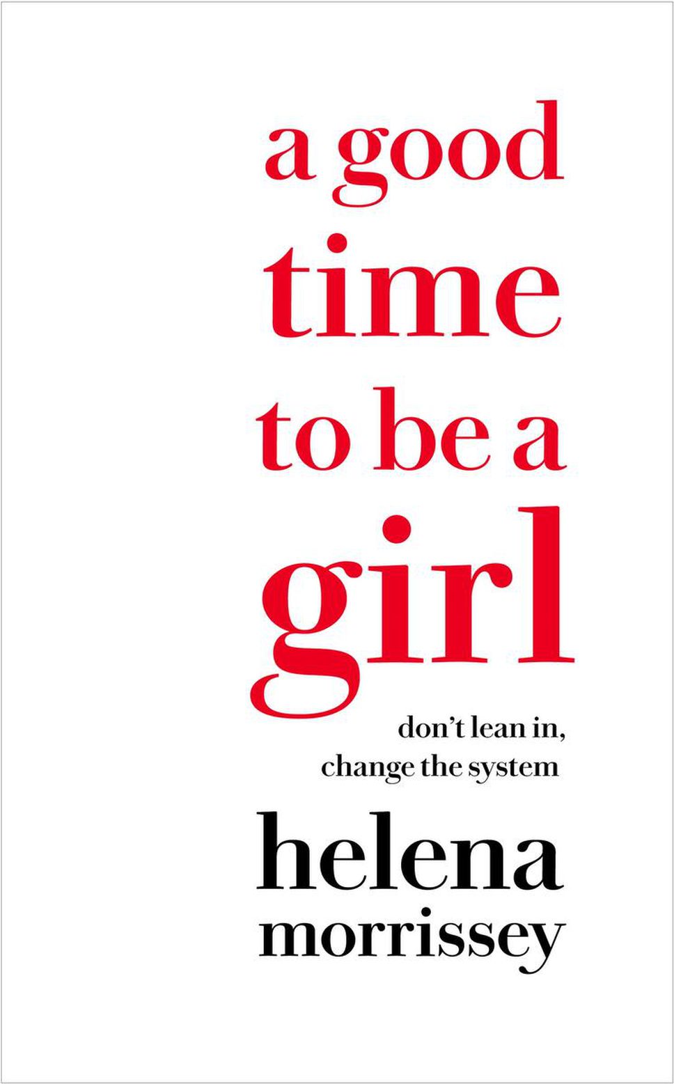 A Good Time to be a Girl | Helena Morrissey
