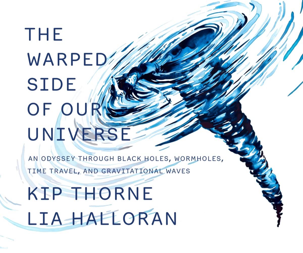 The Warped Side of Our Universe | Kip Thome