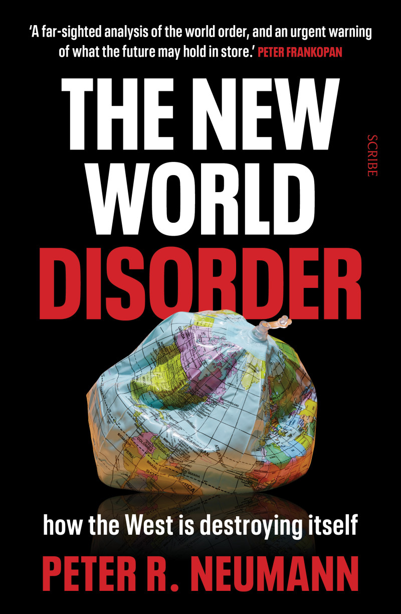 The New World Disorder | Peter R. Neumann