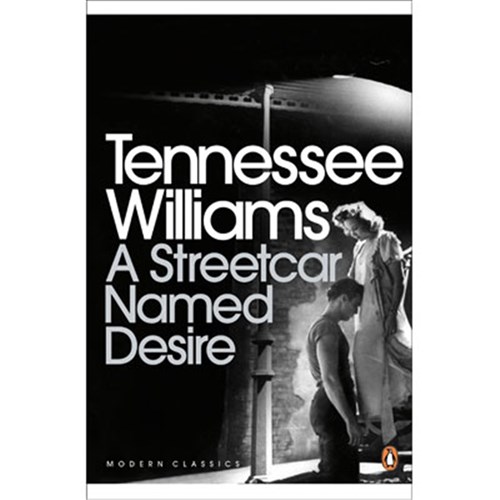 A Streetcar Named Desire | Tennessee Williams