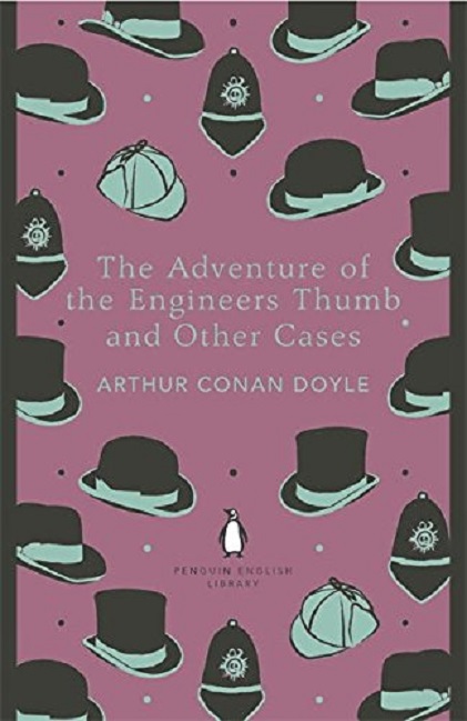The Adventure of the Engineer\'s Thumb and Other Cases | Sir Arthur Conan Doyle