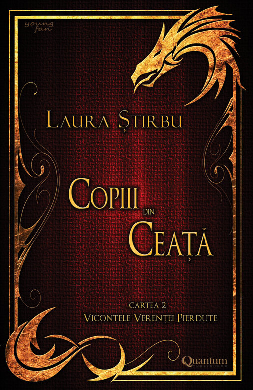 Copiii din ceata - Cartea a doua Vicontele Verentei Pierdute | Laura Stirbu