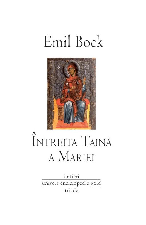 Intreita taina a Mariei | Emil Bock