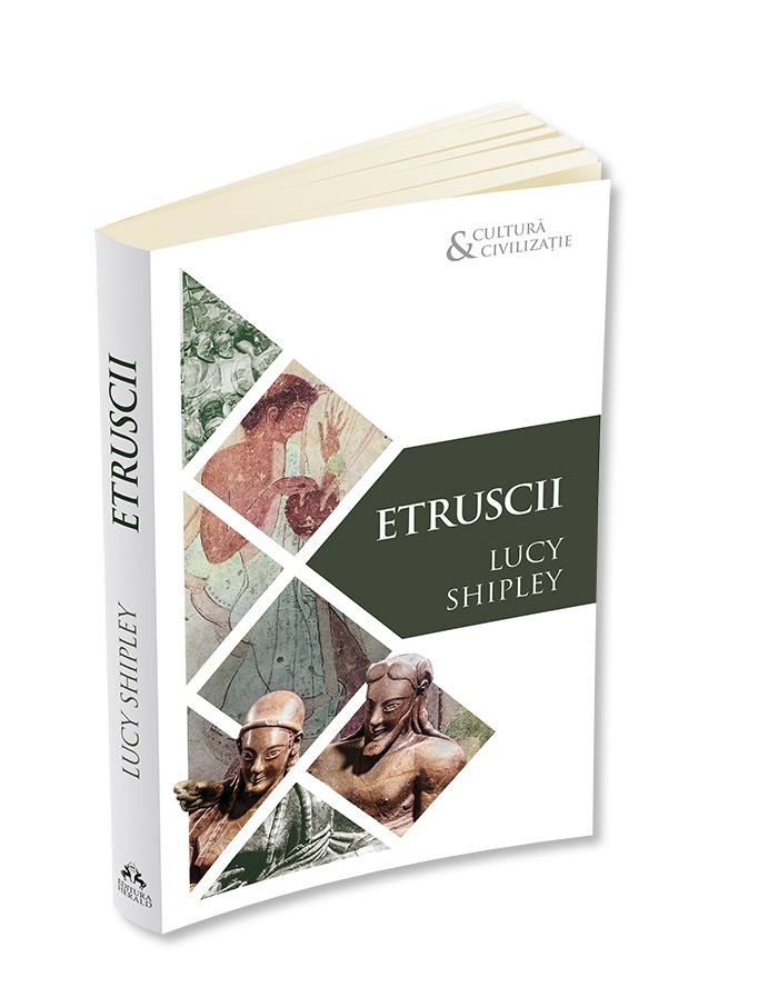 Etruscii | Lucy Shipley carturesti.ro Carte