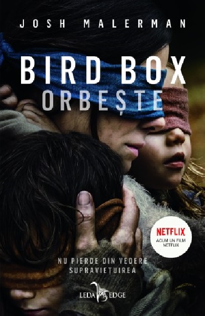 Bird Box. Orbeste | Josh Malerman carturesti 2022
