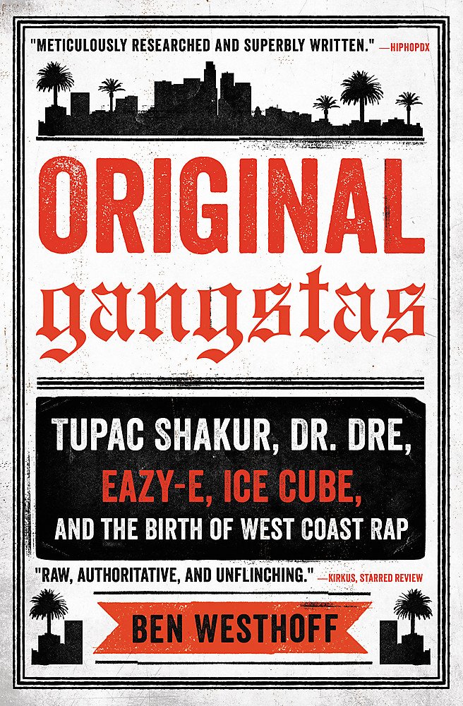 Original Gangstas | Ben Westhoff