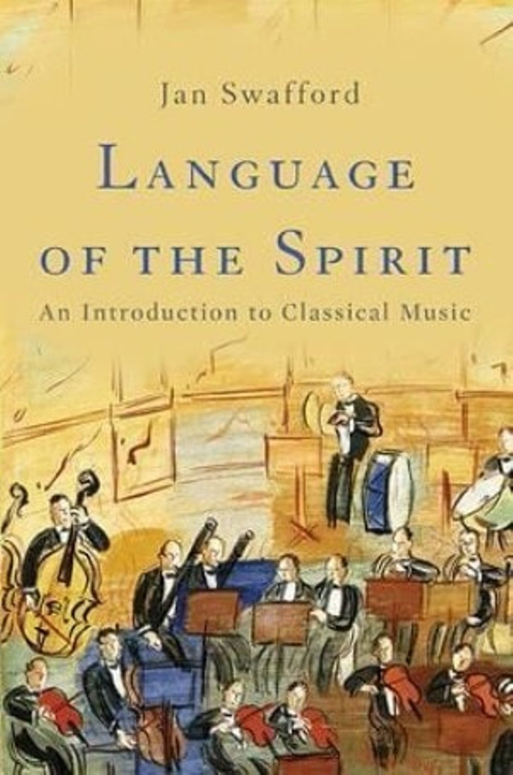 Language of the Spirit | Jan Swafford