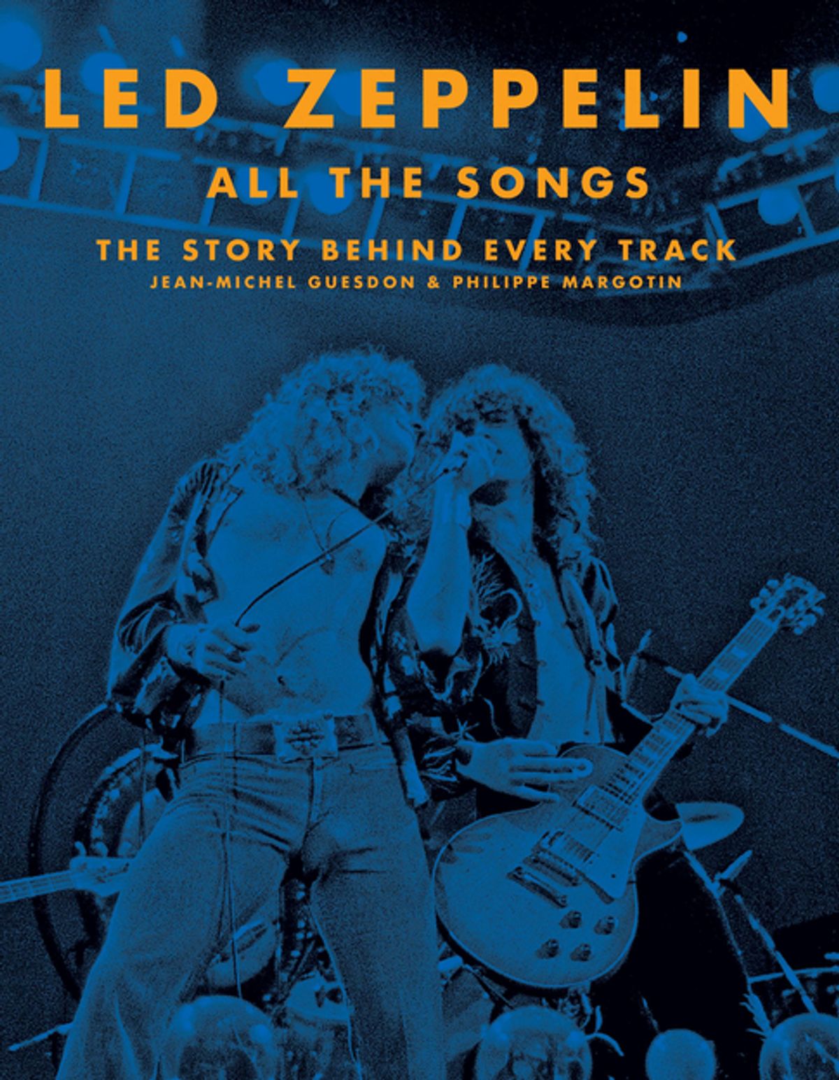 Led Zeppelin All the Songs | Jean-Michel Guesdon, Philippe Margotin