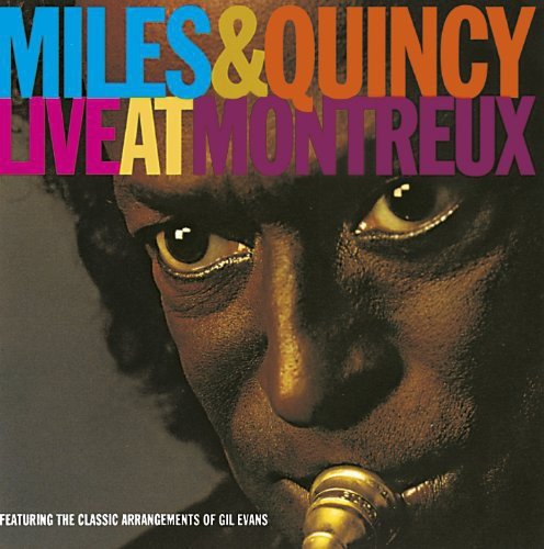 Live At Montreux | Miles Davis, Quincy Jones