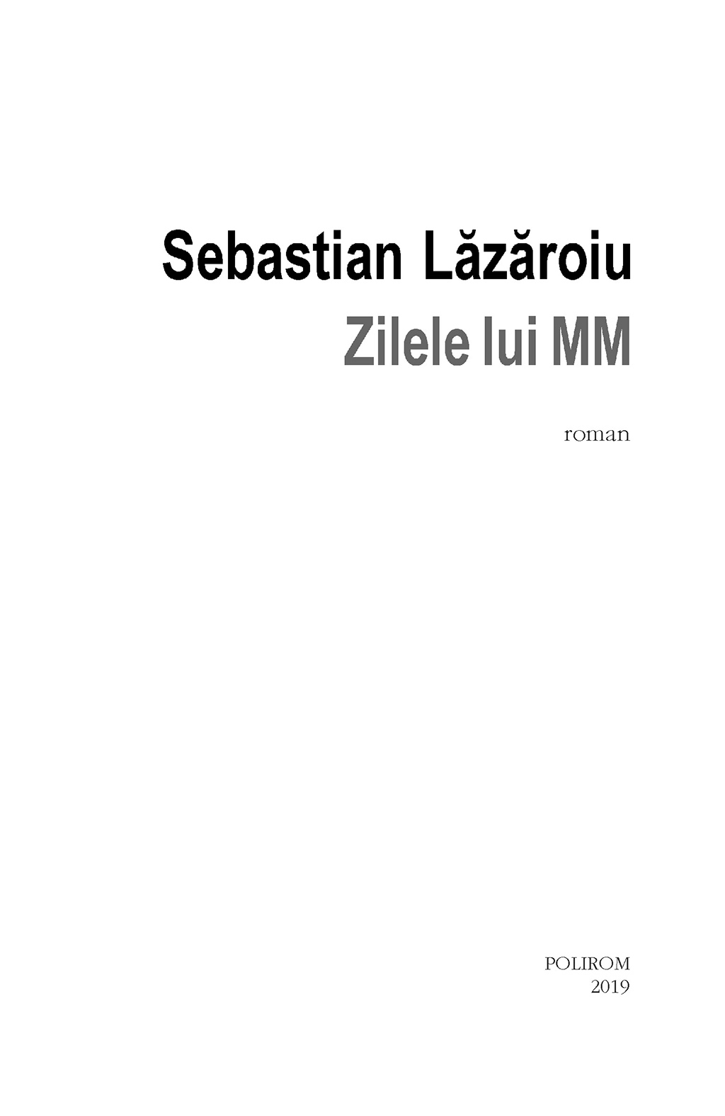 Zilele lui MM | Sebastian Lazaroiu - 2 | YEO