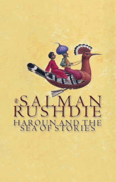 Haroun And The Sea Of Stories | Salman Rushdie