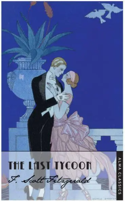 The Last Tycoon | F. Scott Fitzgerald