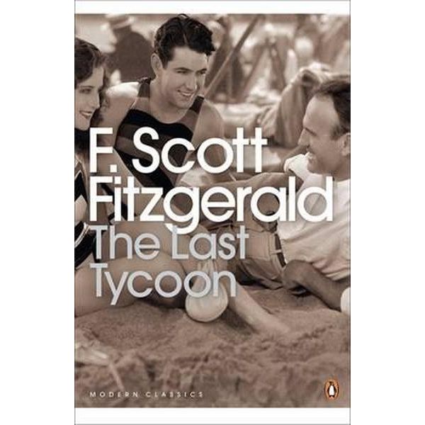 The Last Tycoon | F. Scott Fitzgerald