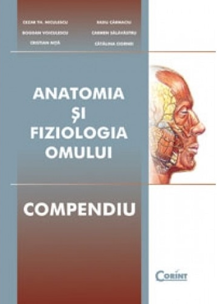 Compendiu - Anatomia si fiziologia omului |