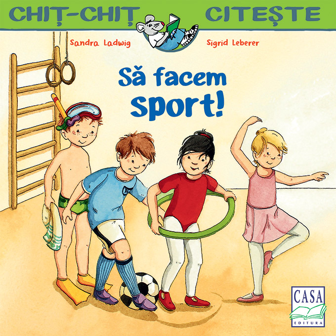 Sa facem sport! | Sandra Ladwig, Sigrid Leberer carturesti.ro imagine 2022