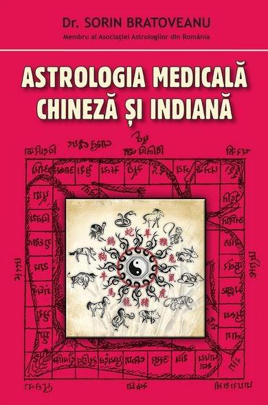 Astrologia medicala chineza si indiana | Sorin Bratoveanu