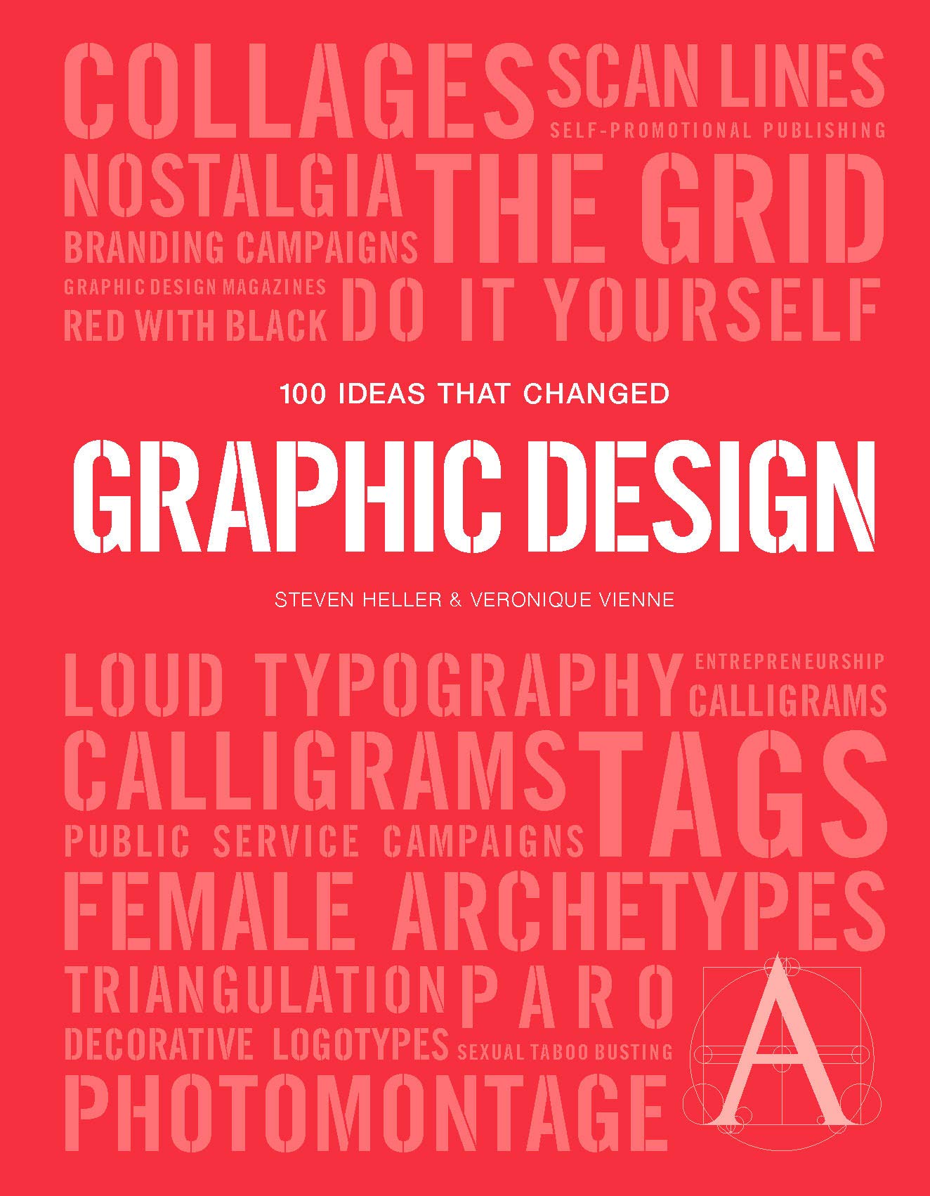 100 Ideas that Changed Graphic Design | Steven Heller
