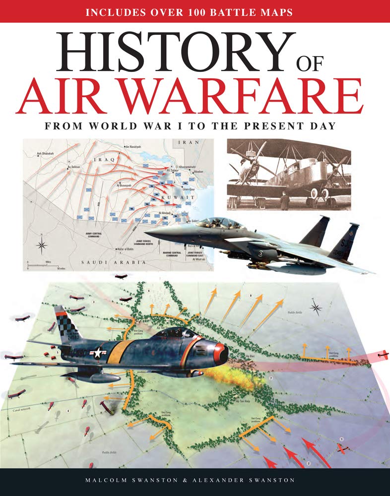 History of Air Warfare | Malcolm Swanston, Alexander Swanston