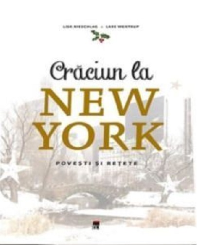 Craciun la New York | Lisa Nieschlag, Lars Wentrup