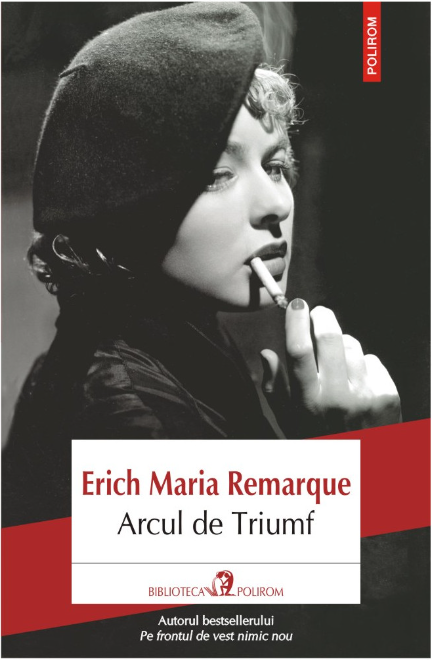 Arcul de Triumf | Erich Maria Remarque