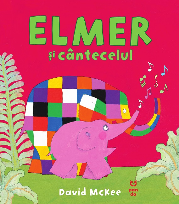 Elmer si cantecelul | David McKee