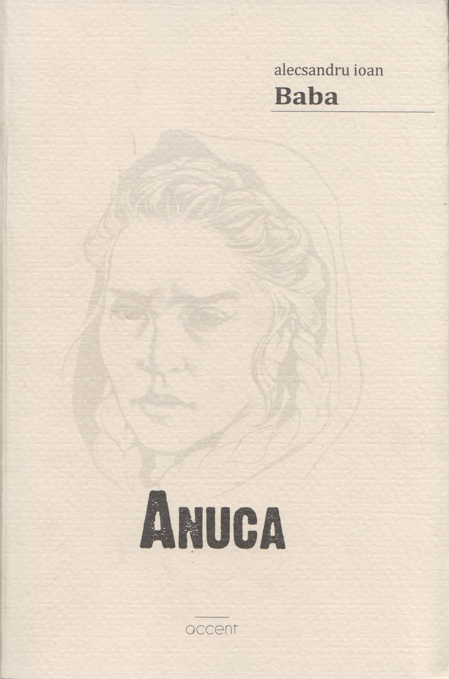 Anuca | Alexandru Ioan Baba