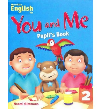 Macmillan English for You and Me: Level 2 - Student\'s Book | Naomi Simmons, Caroline Wingent