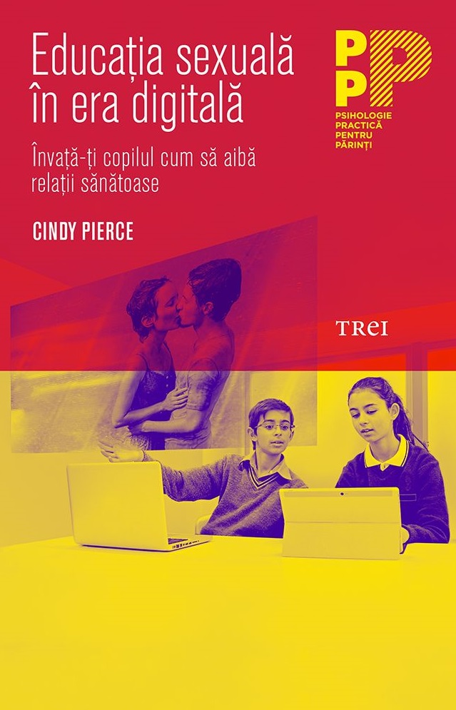 Educatia sexuala in era digitala | Cindy Pierce carturesti 2022